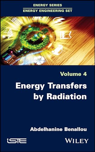 Energy Transfers by Radiation [Hardcover]