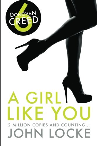 A Girl Like You A Donovan Creed Novel (volume 6) [Paperback]