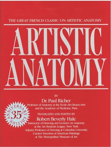 Artistic Anatomy The Great French Classic on Artistic Anatomy [Paperback]