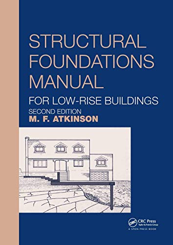 Structural Foundations Manual for Low-Rise Buildings [Paperback]