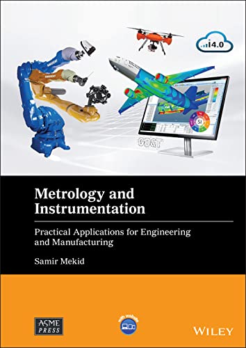 Metrology and Instrumentation Practical Applications for Engineering and Manufa [Hardcover]