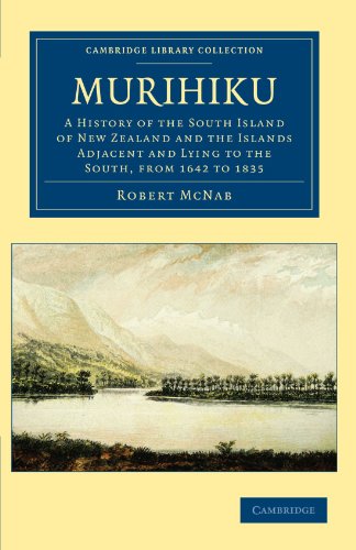 Murihiku A History of the South Island of New Zealand and the Islands Adjacent  [Paperback]