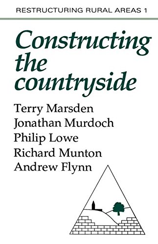 Constructuring The Countryside An Approach To Rural Development [Paperback]