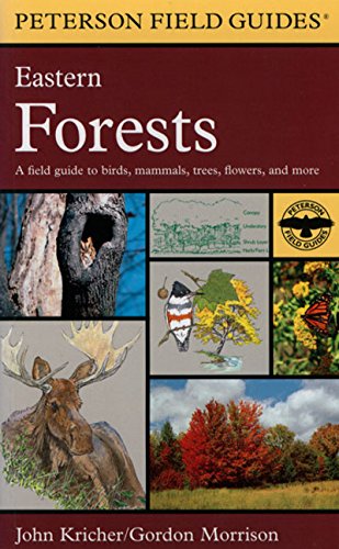 A Peterson Field Guide to Eastern Forests North America [Paperback]