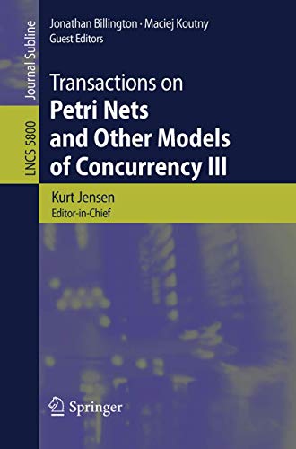 Transactions on Petri Nets and Other Models of Concurrency III [Paperback]