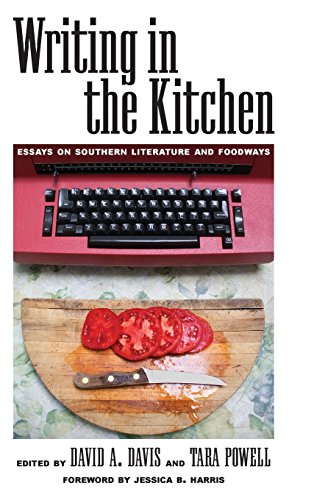 Writing In The Kitchen Essays On Southern Literature And Foodways [Hardcover]