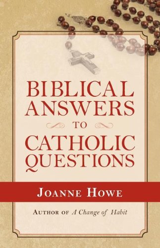 Biblical Answers To Catholic Questions [Paperback]