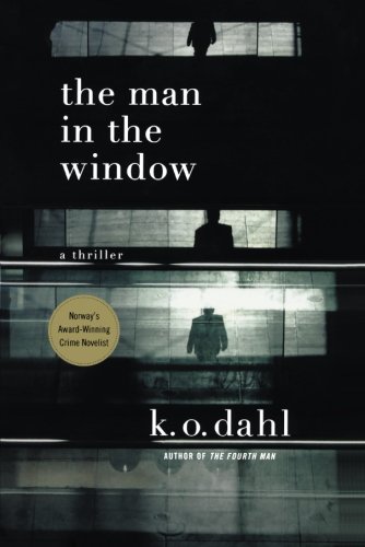 The Man in the Window A Thriller [Paperback]