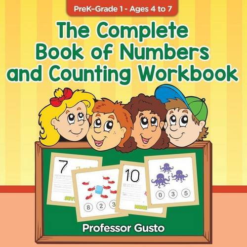 Complete Book of Numbers and Counting Workbook Prek-Grade 1 - Ages 4 To 7 [Paperback]