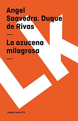 La azucena milagrosa [Paperback]