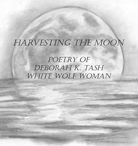 Harvesting the Moon [Hardcover]