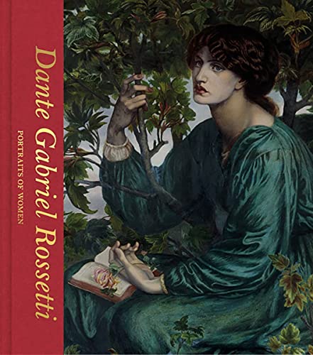 Dante Gabriel Rossetti Portraits of Women [Hardcover]