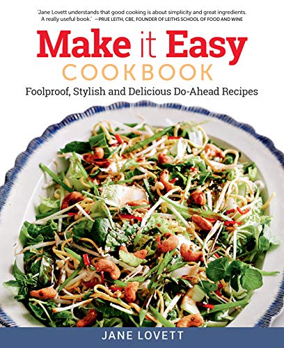 Make It Easy Cookbook Foolproof, Stylish and Delicious Do-Ahead Recipes [Paperback]