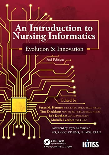 An Introduction to Nursing Informatics, Evolution, and Innovation, 2nd Edition  [Paperback]