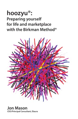 Hoozyu(r) Preparing Yourself For Life And Marketplace Using The Birkman Method( [Paperback]