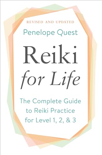 Reiki for Life (Updated Edition) The Complete Guide to Reiki Practice for Level [Paperback]