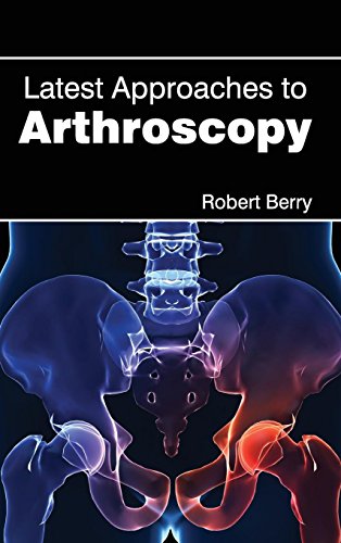 Latest Approaches To Arthroscopy [Hardcover]