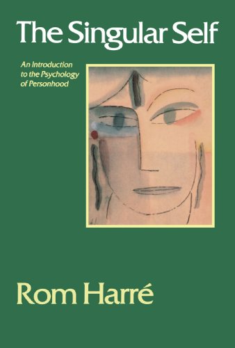 The Singular Self An Introduction to the Psychology of Personhood [Paperback]