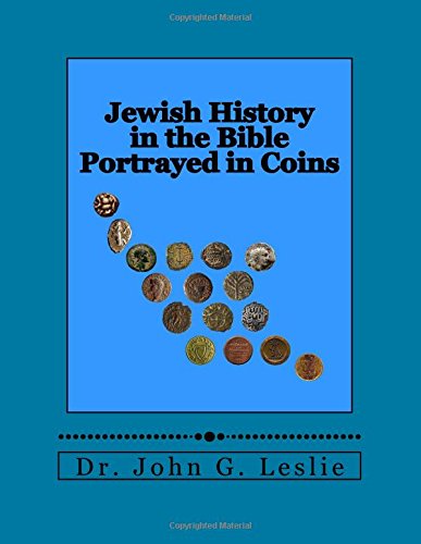 Jewish History In The Bible Portrayed In Coins [Paperback]