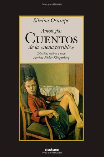 Antologia Cuentos De La Nena Terrible (spanish Edition) [Paperback]