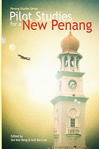 Pilot Studies For A New Penang [Paperback]