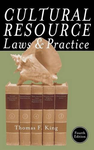 Cultural Resource Laws and Practice [Hardcover]
