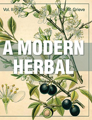 A Modern Herbal (volume 2, I-Z And Indexes) [Hardcover]