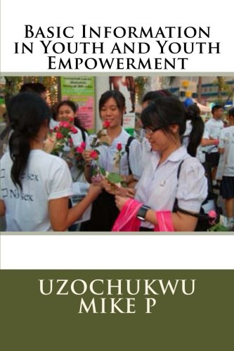 Basic Information In Youth And Youth Empowerment [Paperback]