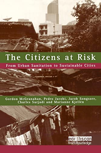 The Citizens at Risk From Urban Sanitation to Sustainable Cities [Paperback]