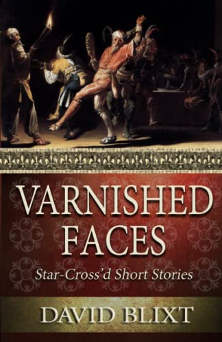 Varnished Faces (star-Cross'd) [Paperback]