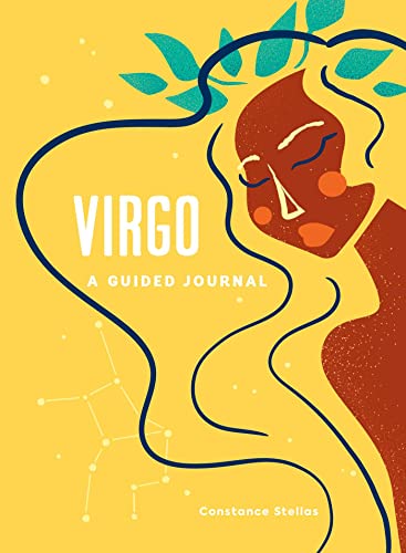 Virgo A Guided Journal A Celestial Guide to Recording Your Cosmic Virgo Journe [Hardcover]