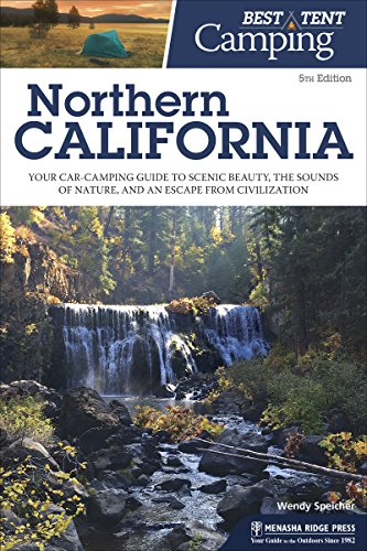 Best Tent Camping Northern California Your Car-Camping Guide to Scenic Beauty, [Paperback]
