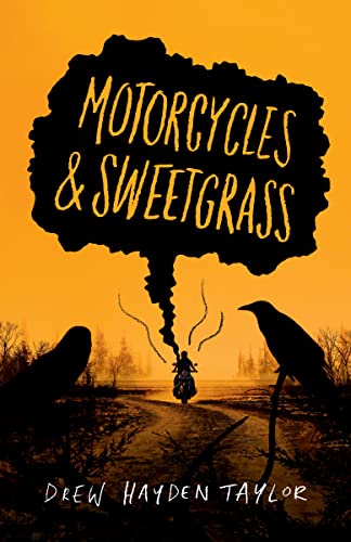 Motorcycles &amp Sweetgrass Penguin Modern Classics Edition [Paperback]