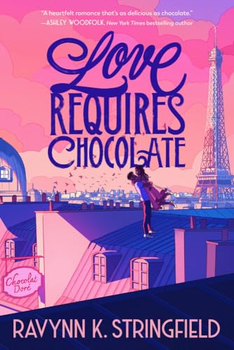 Love Requires Chocolate [Paperback]