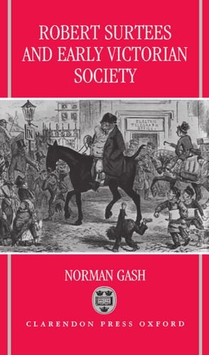 Robert Surtees and Early Victorian Society [Hardcover]