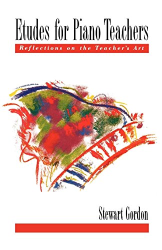 Etudes for Piano Teachers Reflections on the Teacher's Art [Paperback]