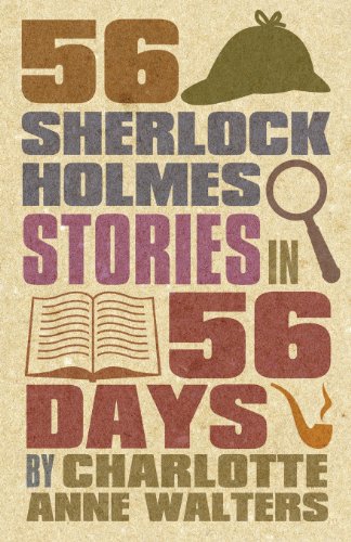 56 Sherlock Holmes Stories In 56 Days [Paperback]