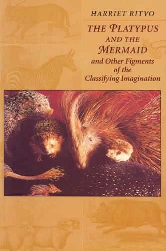 The Platypus And The Mermaid And Other Figments Of The Classifying Imagination [Paperback]