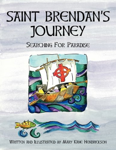 Saint Brendan's Journey Searching For Paradise [Paperback]