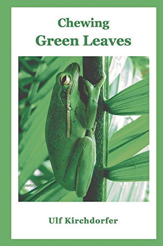 Chewing Green Leaves [Paperback]