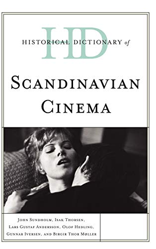 Historical Dictionary of Scandinavian Cinema [Hardcover]
