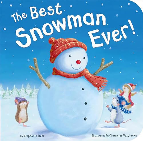 The Best Snowman Ever [Board book]