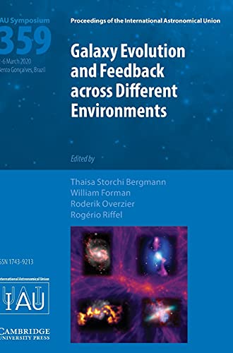 Galaxy Evolution and Feedback across Different Environments (IAU S359) [Hardcover]