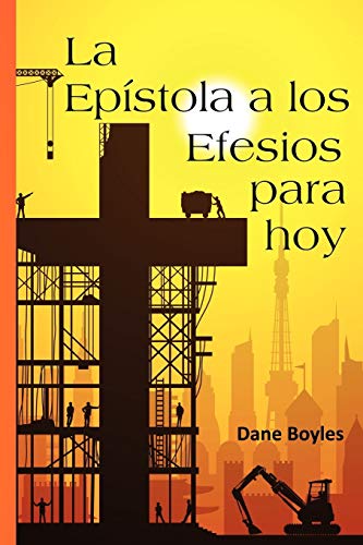La Epstola A Los Efesios Para Hoy (spanish Edition) [Paperback]