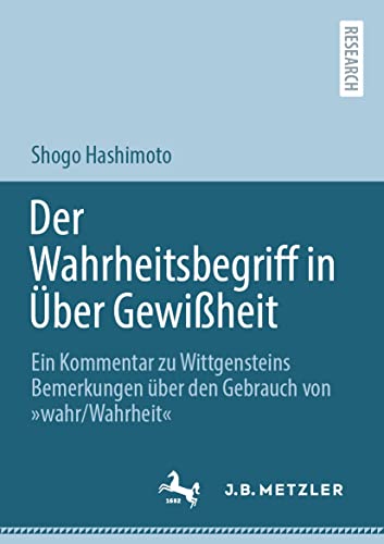 Der Wahrheitsbegriff in ber Gewiheit Ein Kommentar zu Wittgensteins Bemerkung [Paperback]