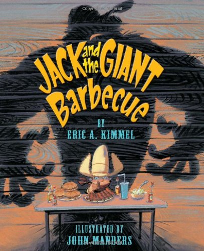 Jack And The Giant Barbecue [Hardcover]