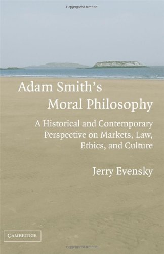 Adam Smith's Moral Philosophy A Historical and Contemporary Perspective on Mark [Hardcover]