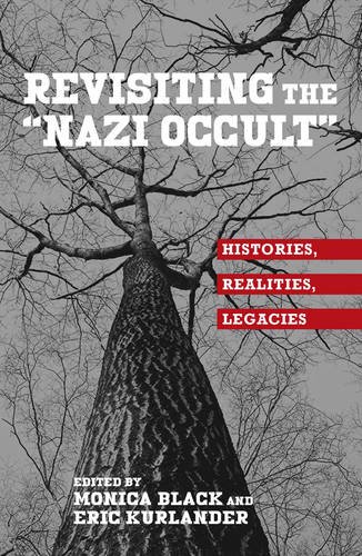 Revisiting The   nazi Occult (german History In Context) [Hardcover]
