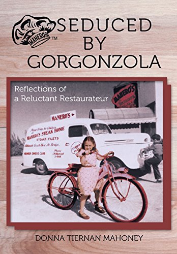 Seduced By Gorgonzola Reflections Of A Reluctant Restaurateur [Hardcover]