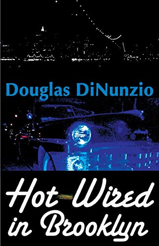 Hot-Wired in Brooklyn [Paperback]